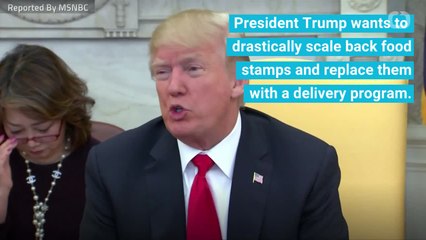 Trump Wants To Replace Food Stamps