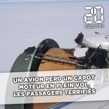 Un avion perd un capot moteur en plein vol, les passagers terrifiés