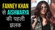 Aishwarya Rai Bachchan FIRST LOOK From Fanney Khan | Eid 15 June 2018