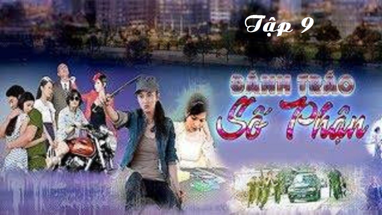 Đánh Tráo Số Phận l Tập 9 l FULL