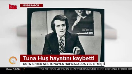 Tuna Huş hayatını kaybetti