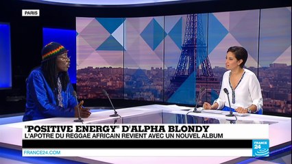 Lâchez prise sur FRANCE24 avec Alpha Blondy et son nouvel album "Positive energy"