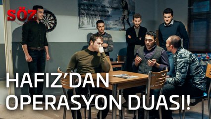 Söz | 33.Bölüm  - Hafız'dan Operasyon Duası!