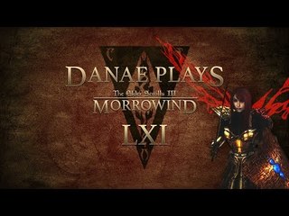 Danae plays Morrowind, episode 61: Giddyup