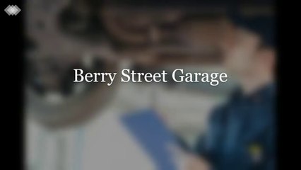 Berry Street Garage Brakes