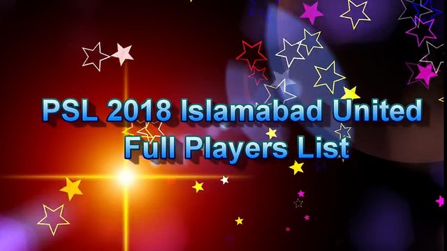 PSL 2018 Islamabad United New and Final Squad 2018 Islamabad United Full Players list