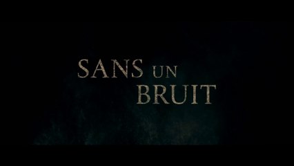 SANS UN BRUIT (2018) Bande Annonce VF - HD