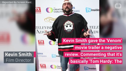 Kevin Smith Gives 'Venom' Negative Review