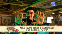 Nino Touma critica a las famosas que bailan el “dura”