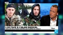 L'UE face à l'islam radical : quelles solutions contre les filières du djihad ? (Part 1) - #DébatF24