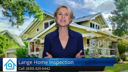 Lange Home Inspection San Antonio Perfect Five Star Review by Jonathan A.