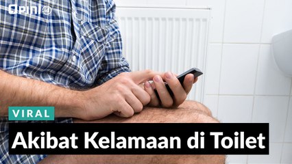 #1 Menit | Akibat Kelamaan di Toilet