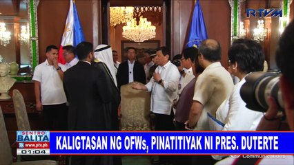 Kaligtasan ng OFWs, pinatitiyak ni Pangulong #Duterte