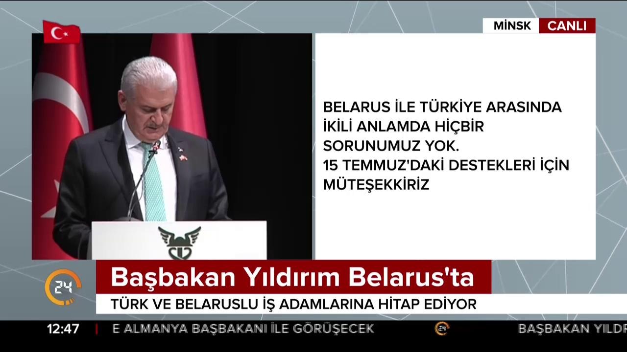 Başbakan Yıldırım Belarus'ta
