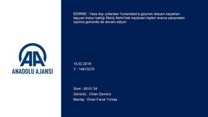 Meriç Nehri'nde kaçakları taşıyan botun batması - Arama çalışmaları sürüyor - EDİRNE