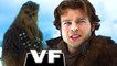 SOLO : A STAR WARS STORY Bande Annonce VF OFFICIELLE