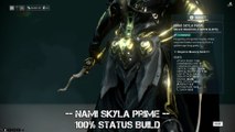 Warframe Nami Skyla Prime - 100% Status Build