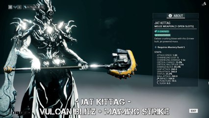 Warframe Jat Kittag - Vulcan Blitz + Maiming Strike (fun build)