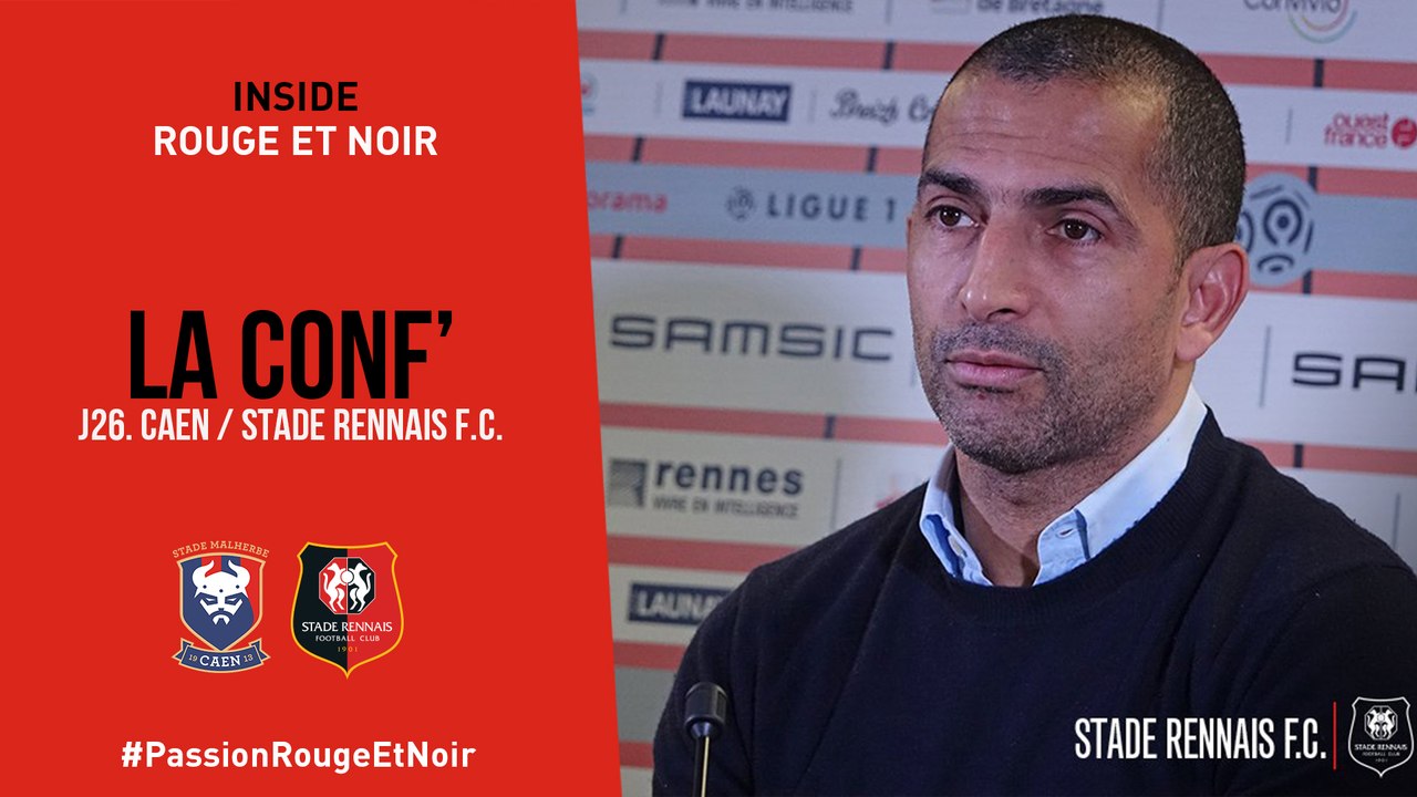 J26. Caen / Stade Rennais F.C. : Conférence de presse