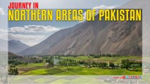 Journey IN Northern Areas of Pakistan