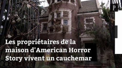 Les propriétaires de la maison d'American Horror Story vivent un cauchemar