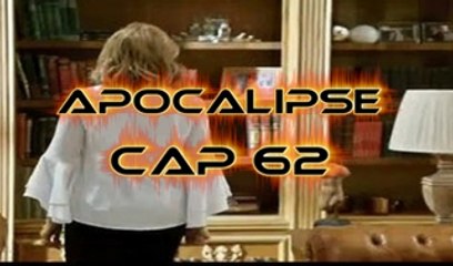 APOCALIPSE (Capitulo. 62 Completo )