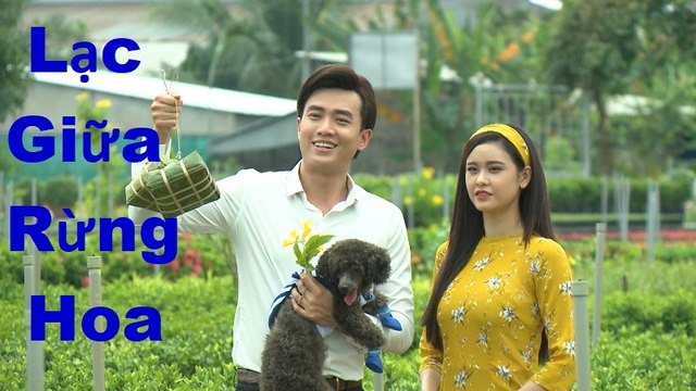 Lạc Giữa Rừng Hoa - Tập 2 (Phim Hài Tết 2018)