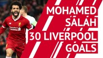 Mohamed Salah - 30 Liverpool goals