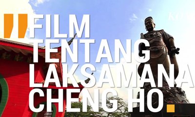 Film Tentang Laksamana Cheng Ho
