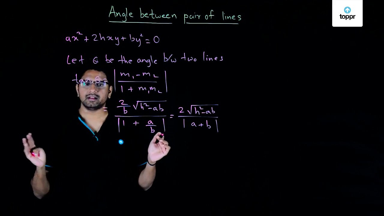 Class 11 Maths- Angle between the pair of lines - Pair of straight lines (CBSE-NCERT)