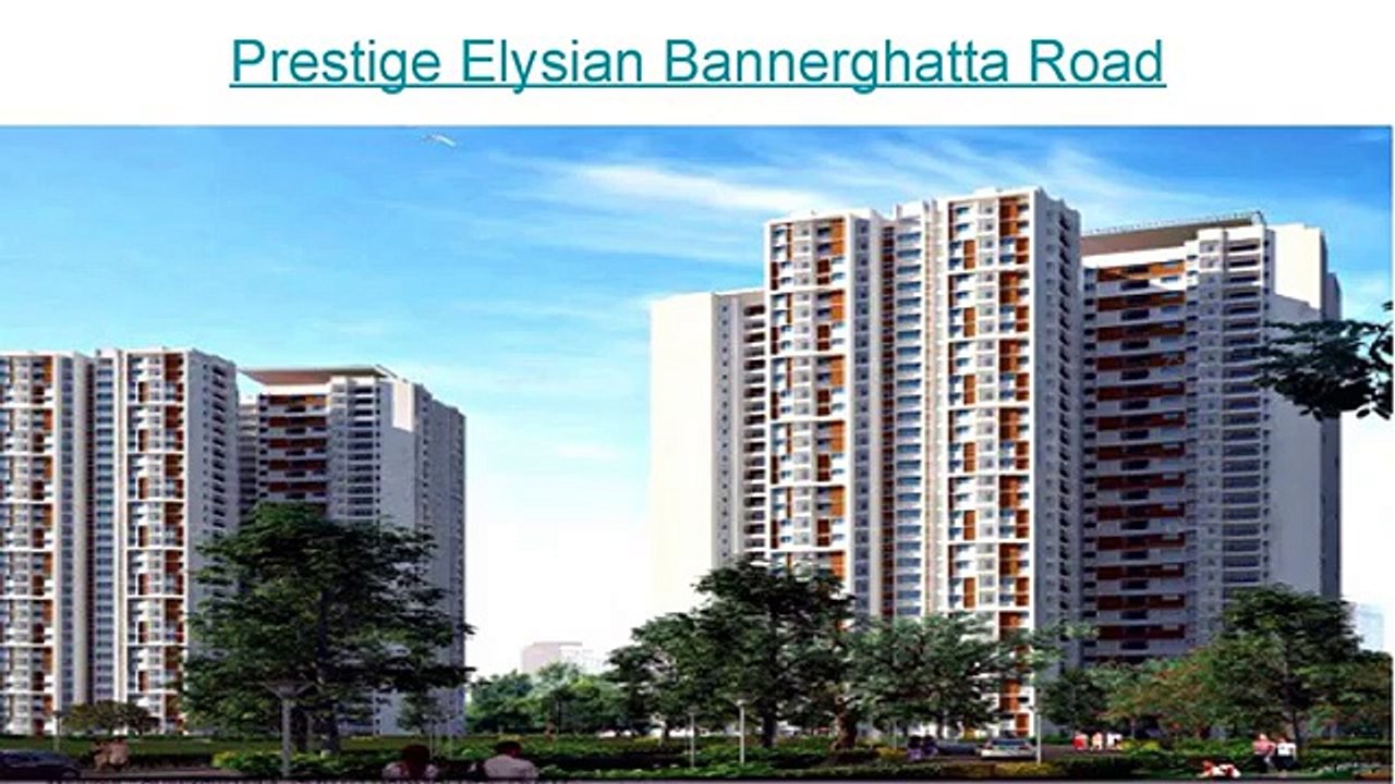 Prestige Elysian | Bannerghatta Road | Bangalore Apartments Project