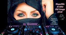 MegaMix Arabic Old Dance Songs Dj 7HABIBI