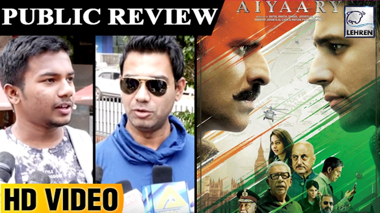Aiyaary Public Review | Siddharth Malhotra, Manoj Bajpayee, Rakul Preet