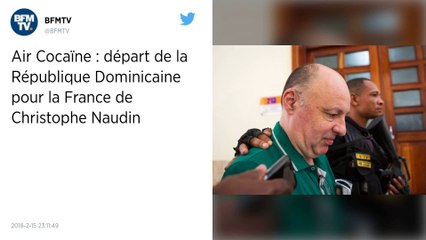 Air Cocaïne. Christophe Naudin est arrivé en France.