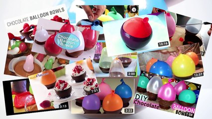 How to make INCREDIBLE chocolate balloon bowls