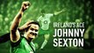 Johnny Sexton | Irish Ambition