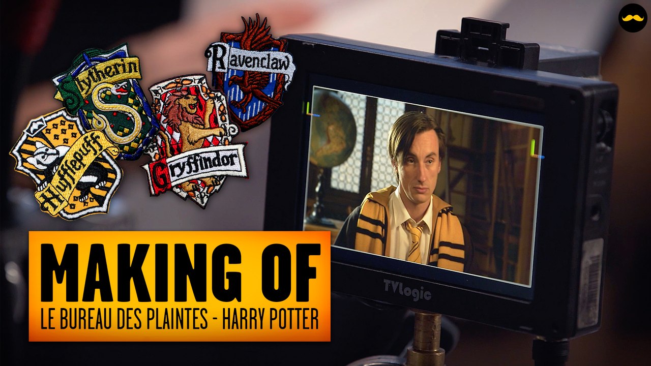 BUREAU DES PLAINTES : HARRY POTTER - MAKING OF