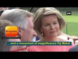 बेल्जियम के राजा-रानी ने निहारा ताज II Belgium King Philippe, Queen Mathlide visit Taj Mahal