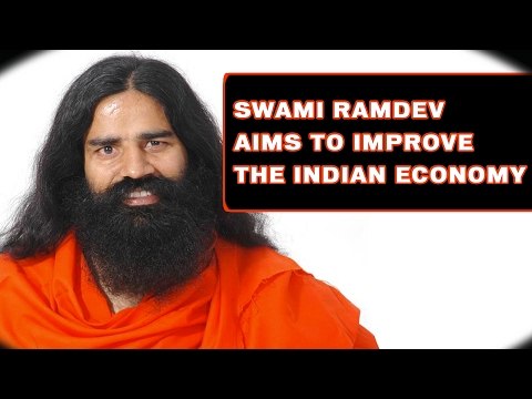 Swami Ramdev talks on How to Improve Indian Economy