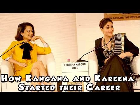 How Kangana and Kareena Started their Career