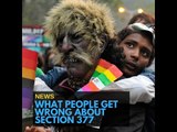 Explained: Decoding the myths about Section 377
