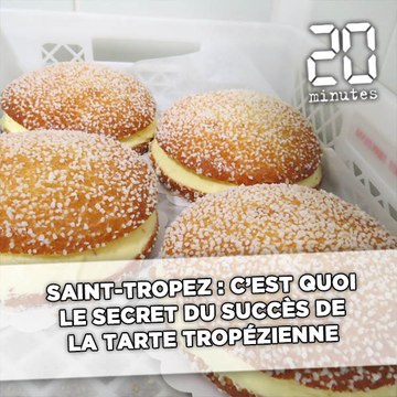 Saint-Tropez: C'est quoi le secret du succès de la véritable tarte tropézienne