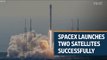 SpaceX launches two satellites successfully but loses Falcon 9 rocket