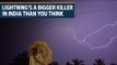 Lightning’s a bigger killer in India than you think