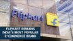 Flipkart remains India’s most popular e-commerce brand