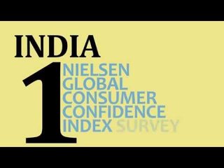 Download Video: India tops Nielsen Global Consumer Confidence Survey