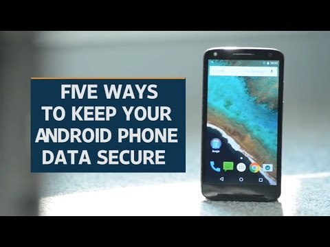 Five ways to keep your Android phone data secure