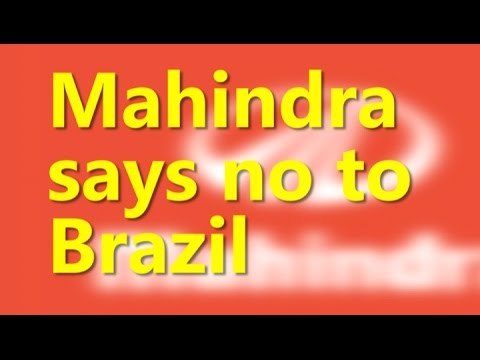 Mahindra says to stop selling vehicles in Brazil