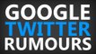 Twitter stock rise fuels Google takeover rumours