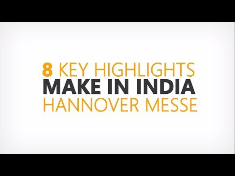 Make in India at Hannover Messe 2015 | 8 key highlights